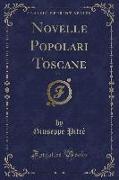 Novelle Popolari Toscane, Vol. 1 (Classic Reprint)