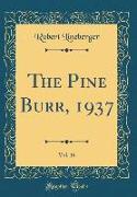The Pine Burr, 1937, Vol. 16 (Classic Reprint)