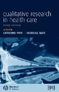 Qualitative Research in Health Care 3e