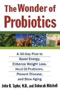 The Wonder of Probiotics