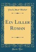 Ein Liller Roman (Classic Reprint)