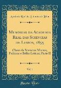 Memorias da Academia Real das Sciencias de Lisboa, 1855, Vol. 1