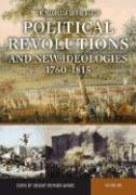 Encyclopedia of the Age of Political Revolutions and New Ideologies, 1760-1815 [2 Volumes]