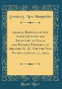 Annual Reports of the Town Officers and Inventory of Polls and Ratable Property of Swanzey, N. H., For the Year Ending January 31, 1923 (Classic Reprint)