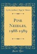 Pine Needles, 1988-1989 (Classic Reprint)