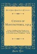 Census of Manufactures, 1914