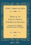 Manual da Lingua Sinica Escripta e Fallada, Vol. 2