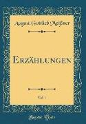 Erzählungen, Vol. 1 (Classic Reprint)