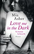 Love me in the Dark – Verbotene Sehnsucht