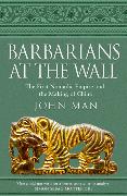 Barbarians at the Wall