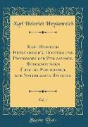 Karl Heinrich Heydenreich's, Doctors und Professors der Philosophie, Betrachtungen Über die Philosophie der Natürlichen Religion, Vol. 1 (Classic Reprint)