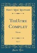 Théâtre Complet, Vol. 7