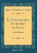 El Condestable D. Alvaro de Luna