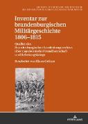 Inventar zur brandenburgischen Militärgeschichte 1806¿1815