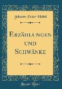 Erzählungen und Schwänke (Classic Reprint)
