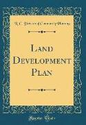Land Development Plan (Classic Reprint)
