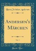 Andersen's Märchen, Vol. 2 (Classic Reprint)