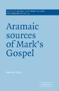Aramaic Sources of Mark's Gospel