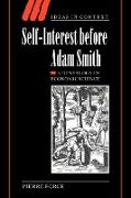 Self-Interest before Adam Smith