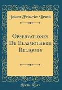 Observationes De Elasmotherii Reliquiis (Classic Reprint)