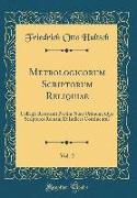 Metrologicorum Scriptorum Reliquiae, Vol. 2
