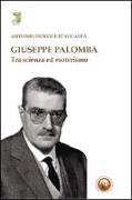 Giuseppe Palomba. Tra scienza ed esoterismo