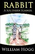 Rabbit: A Southern Summer