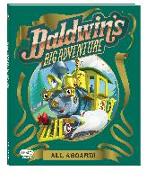 Baldwin's Big Adventure