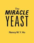 The Miracle Yeast