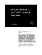 An Introduction to Air Traffic Control Facilities