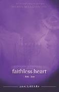 Faithless Heart: A Love Story