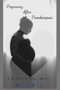 Pregnancy After Preeclampsia