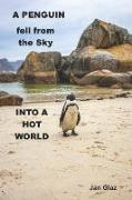 A Penguin Fell from the Sky