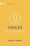 Voices – Who am I listening to?