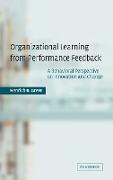 Organizational Learning from Performance Feedback