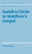 Isaiah's Christ in Matthew's Gospel