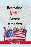 Restoring Hope Across America: Volume 1