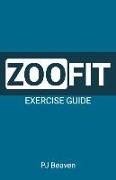 Zoofit Exercise Guide: Volume 1