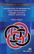 Foundations of Probabilistic Logic Programming