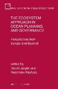 The Ecosystem Approach in Ocean Planning and Governance: Perspectives from Europe and Beyond