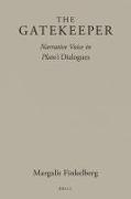 The Gatekeeper: Narrative Voice in Plato's Dialogues