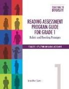 Reading Assessment Program Guide for Grade 1: Rubric and Reading Passages