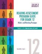 Reading Assessment Program Guide for Grade 12: Rubric and Reading Passages