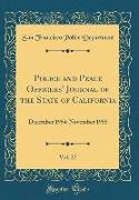 Police and Peace Officers' Journal of the State of California, Vol. 27