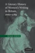 A Literary History of Women's Writing in Britain, 1660-1789