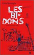 Les Bidons. Storia di una rock band