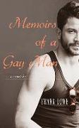 Memoirs of a Gay Man