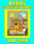 Bears: Coloring Book for Kids