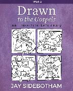 Drawn to the Gospels