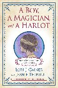 A Boy, a Magician, and a Harlot